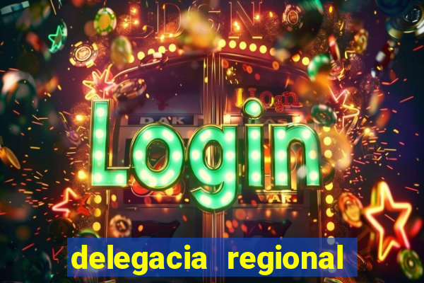 delegacia regional do trabalho